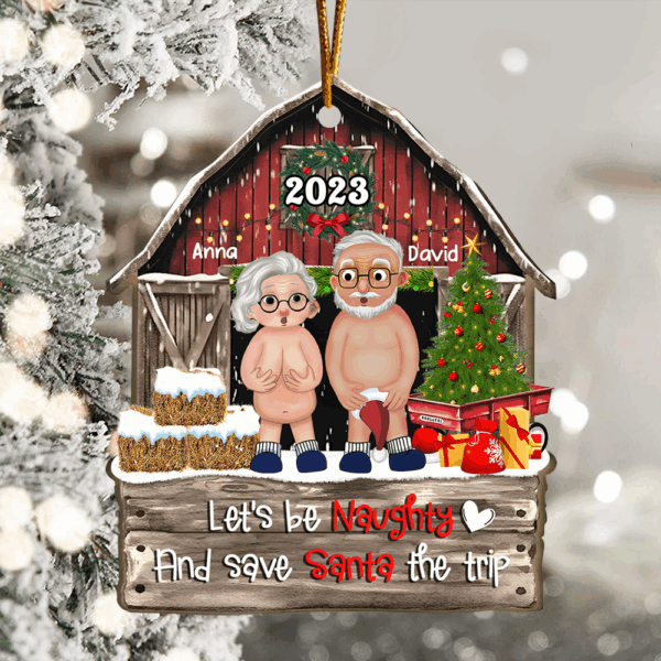 Let's Be Naughty And Save Santa The Trip - Customized Couple Ornament - Image 5