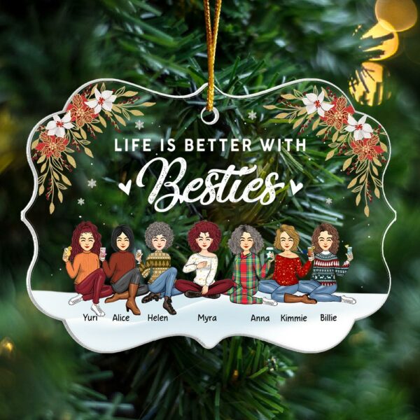 Life Is Better With Besties Sister Sistas Personalized Acrylic Ornament - Image 3