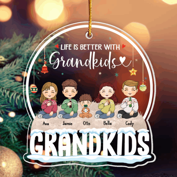 Life Is Better With Grandkids Personalized Globe Shaped Acrylic Ornament