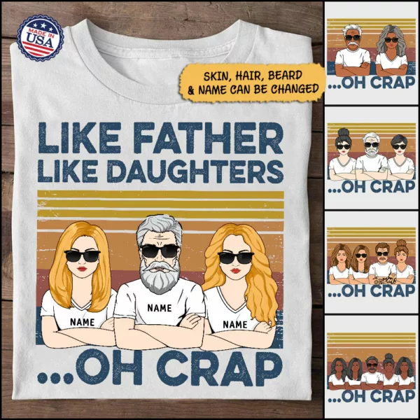 Like Father Like Daughters Oh Crap Custom Shirt For Dad