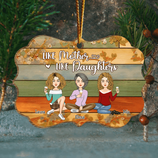 Like Mother Like Daughters - Personalized Wooden Ornament - Image 2