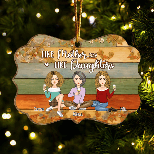 Like Mother Like Daughters - Personalized Wooden Ornament - Image 3