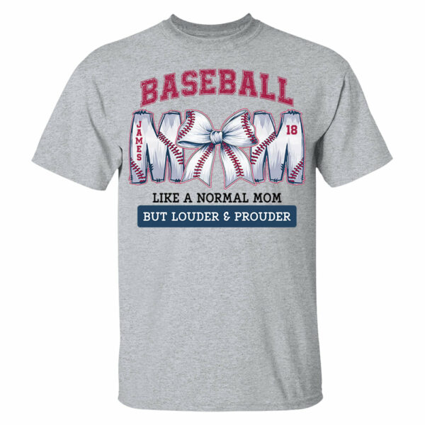 Loud and Proud Baseball Mom, Personalized Baseball Shirt, Gift For Baseball Lover A2110 - Image 5