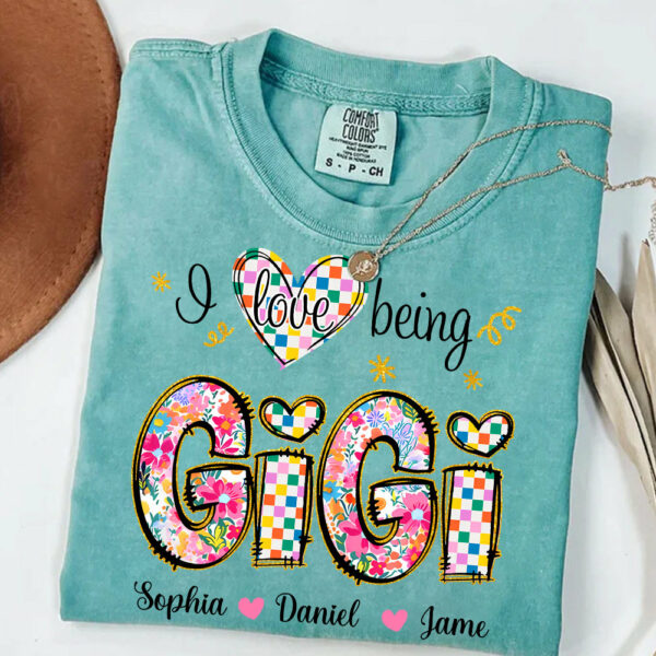 Love Being Gigi With Grandkids T-Shirt, Custom Nickname and Kid, Gift For Mother's Day T1807
