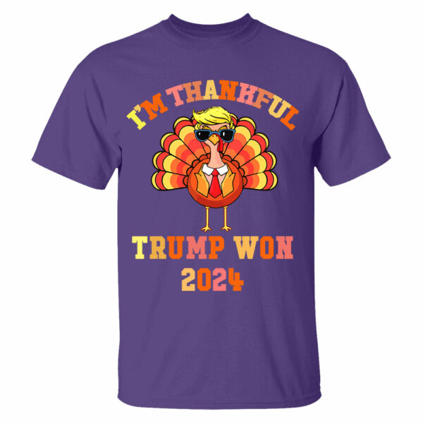 Make Thanksgiving Great Again I'm Thankful Trump Won Thanksgiving Shirts - Image 12