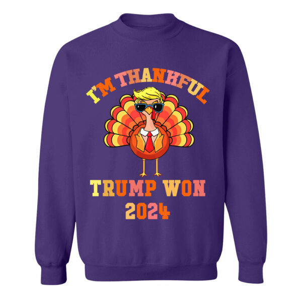 Make Thanksgiving Great Again I'm Thankful Trump Won Thanksgiving Shirts - Image 8