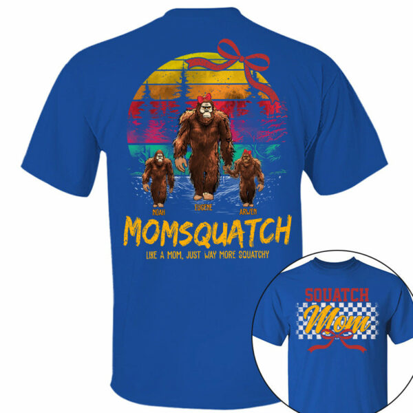 Mamasquatch, Like A Grandma, Just Way More Squatchy - Custom Nickname and Kid - Personalized Vintage Shirt T1807 - Image 5