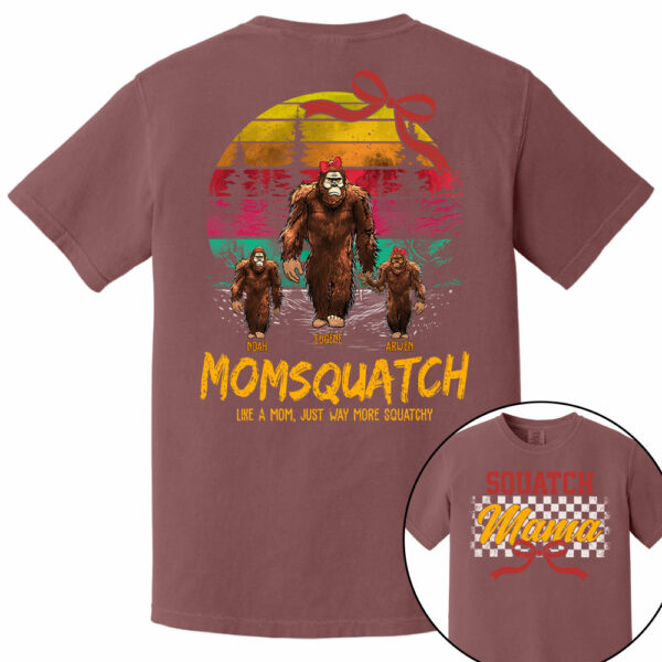 Mamasquatch, Like A Grandma, Just Way More Squatchy - Custom Nickname and Kid - Personalized Vintage Shirt T1807 - Image 13