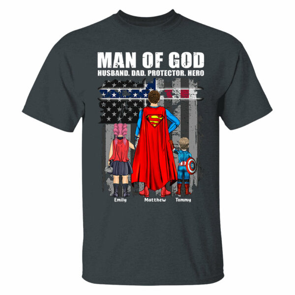 Man Of God Husband Dad Protector Hero, Gift For Dad, Personalized Shirt T1807 - Image 5