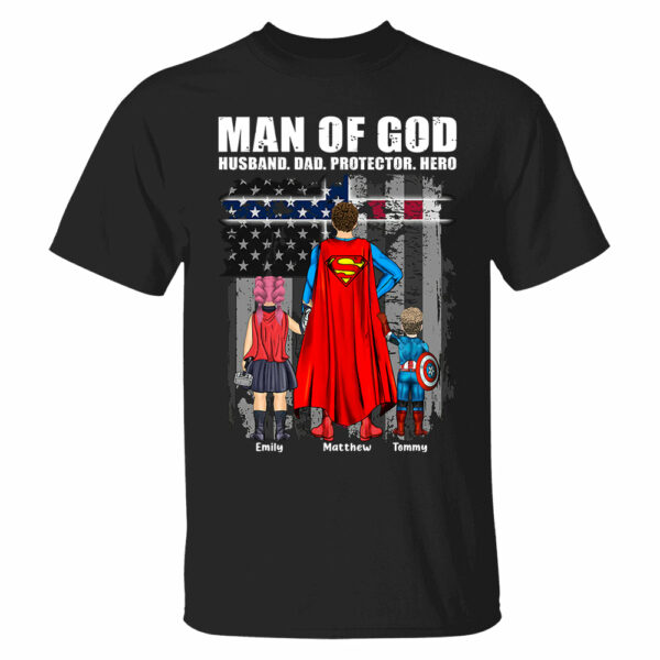 Man Of God Husband Dad Protector Hero, Gift For Dad, Personalized Shirt T1807 - Image 2