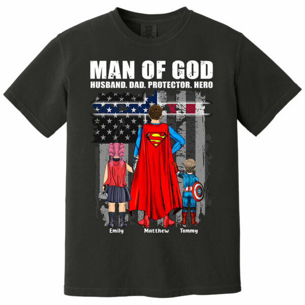 Man Of God Husband Dad Protector Hero, Gift For Dad, Personalized Shirt T1807 - Image 8