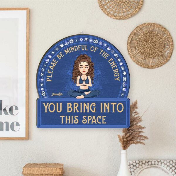 Mindful Of The Energy - Custom Door Hanger For Yoga Lovers, Cute Girls Love Yoga NA04 - Image 7