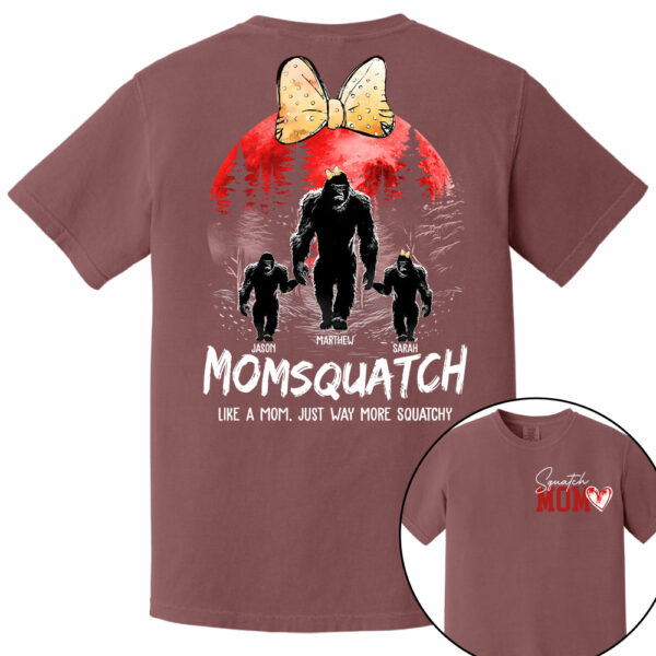 Momsquatch, Like A Grandma, Just Way More Squatchy, Bigfoot, Personalized Vintage Shirt T1807 - Image 10