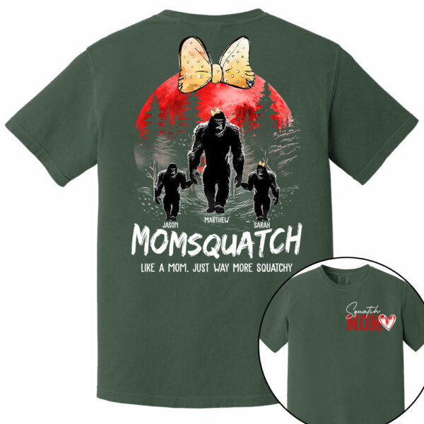Momsquatch, Like A Grandma, Just Way More Squatchy, Bigfoot, Personalized Vintage Shirt T1807 - Image 12