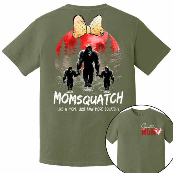 Momsquatch, Like A Grandma, Just Way More Squatchy, Bigfoot, Personalized Vintage Shirt T1807 - Image 11