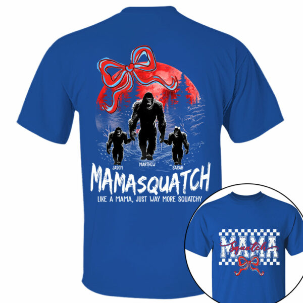 Momsquatch, Like A Grandma, Just Way More Squatchy, Bigfoot, Personalized Vintage Shirt T1807 - Image 8