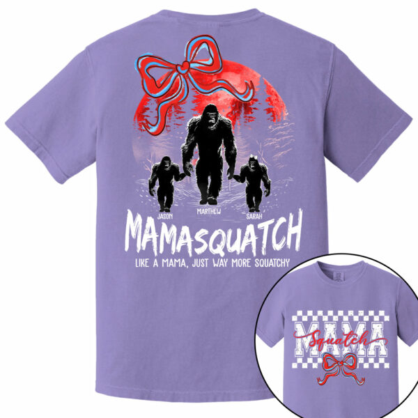Momsquatch, Like A Grandma, Just Way More Squatchy, Bigfoot, Personalized Vintage Shirt T1807 - Image 16