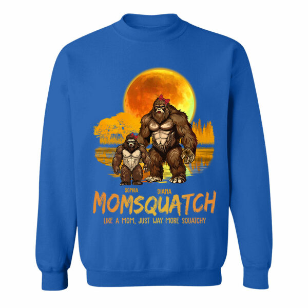 Momsquatch, Like A Mom, Just Way More Squatchy - Personalized Shirt - Image 12