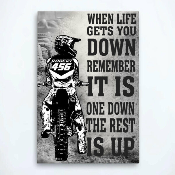 Motocross Poster Canvas When Life Gets You Down Remember It is One Down the Rest is Up Gift For Dirt Bike Rider Motocross Lovers H2511 - Image 3