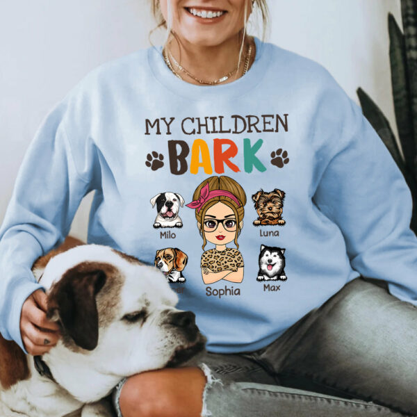 My Children Bark Personalized Shirt For Dog Mom Cute Gift For Dog Lovers H2511 - Image 7