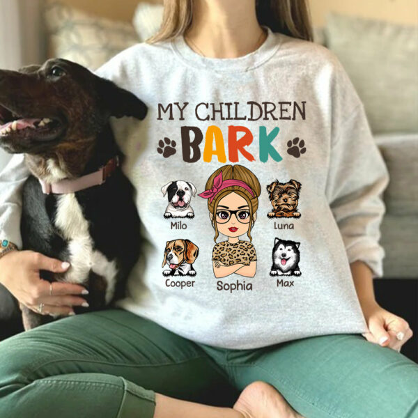 My Children Bark Personalized Shirt For Dog Mom Cute Gift For Dog Lovers H2511 - Image 5