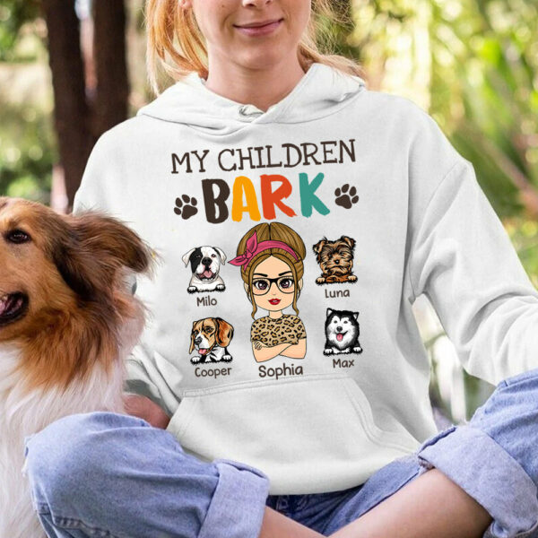 My Children Bark Personalized Shirt For Dog Mom Cute Gift For Dog Lovers H2511 - Image 10