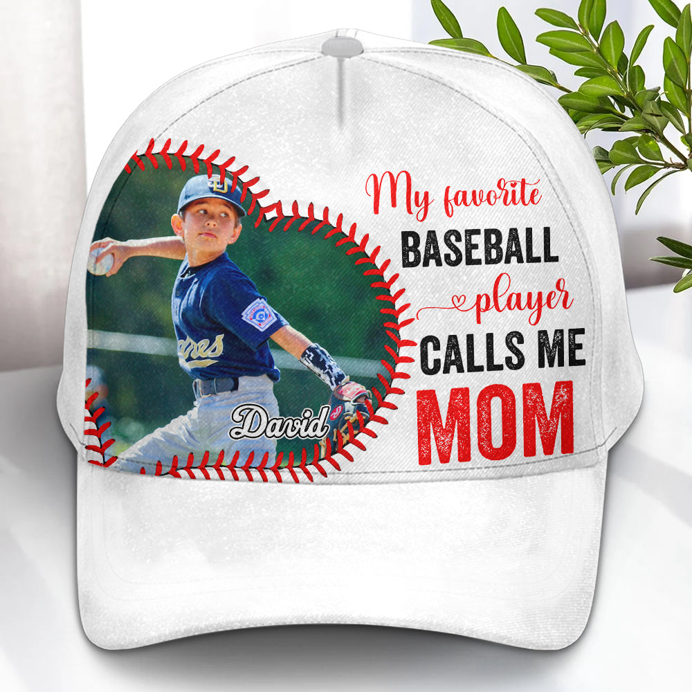 My Favorite Baseball Player Calls Me Mom - Personalized Classic Cap