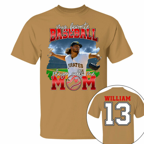 My Favorite Baseball Player Calls Me Mom Personalized Baseball Shirt Gift Baseball Mom Baseball Dad GameDay - Image 10