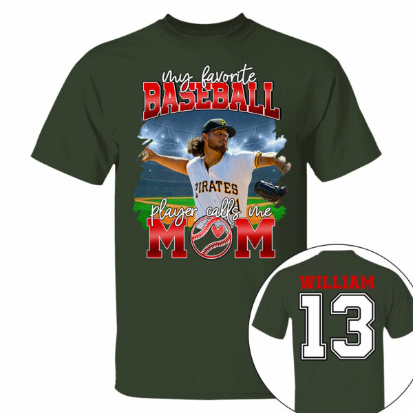 My Favorite Baseball Player Calls Me Mom Personalized Baseball Shirt Gift Baseball Mom Baseball Dad GameDay - Image 5