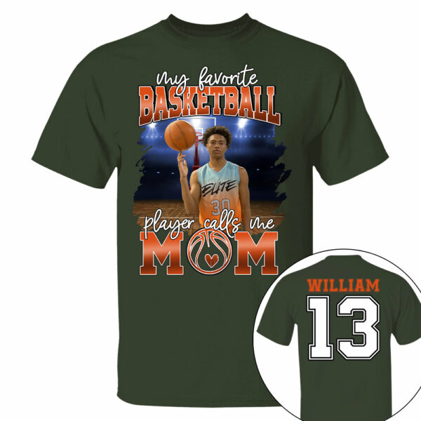 My Favorite Basketball Player Calls Me Mom Personalized Basketball Shirt Gift Basketball Mom Basketball Dad GameDay - Image 5