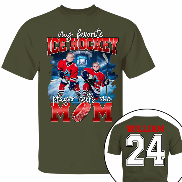 My Favorite Ice Hockey Player Calls Me Mom Personalized Ice Hockey Shirt Gift Ice Hockey Mom Ice Hockey Dad GameDay - Image 14