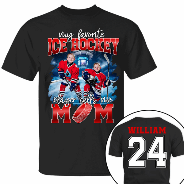 My Favorite Ice Hockey Player Calls Me Mom Personalized Ice Hockey Shirt Gift Ice Hockey Mom Ice Hockey Dad GameDay - Image 6