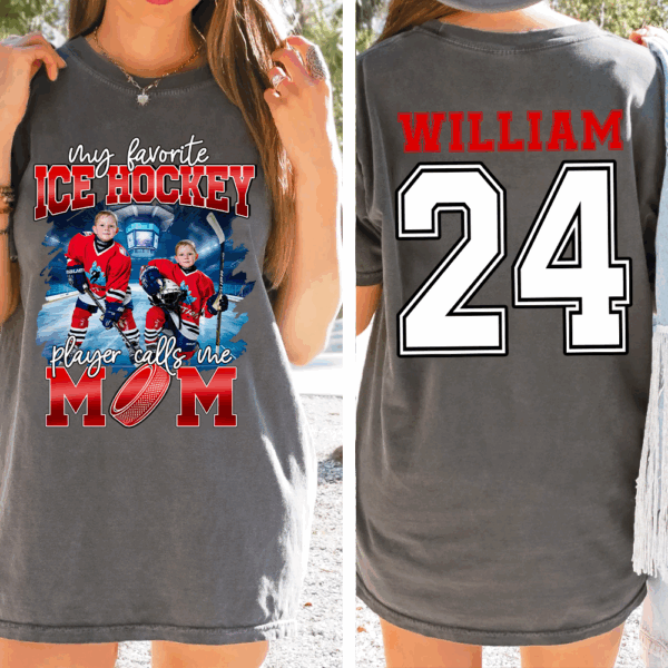 My Favorite Ice Hockey Player Calls Me Mom Personalized Ice Hockey Shirt Gift Ice Hockey Mom Ice Hockey Dad GameDay - Image 4