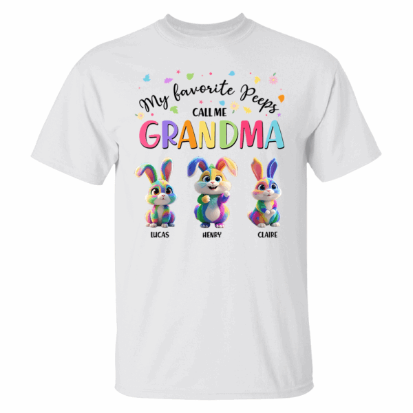 My Favorite Peeps Call Me Grandma - Personalized Grandma's Peeps Easter Day Shirt - Image 2