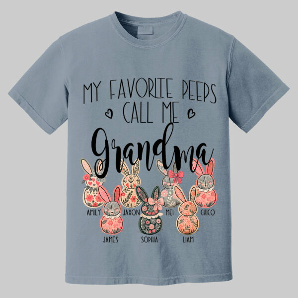 My Favorite Peeps Call Me Grandma - Personalized Shirt For Nana Mimi Gigi - Flower Bunny Shirt Custom Name Kids NA04 - Image 12