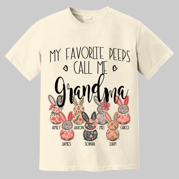 My Favorite Peeps Call Me Grandma - Personalized Shirt For Nana Mimi Gigi - Flower Bunny Shirt Custom Name Kids NA04 - Image 10