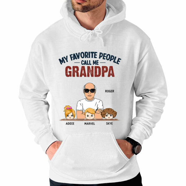 My Favorite People Call Me Grandpa Custom Shirt Gift For Papa - Image 5
