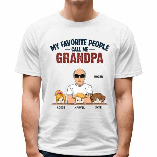 My Favorite People Call Me Grandpa Custom Shirt Gift For Papa - Image 3