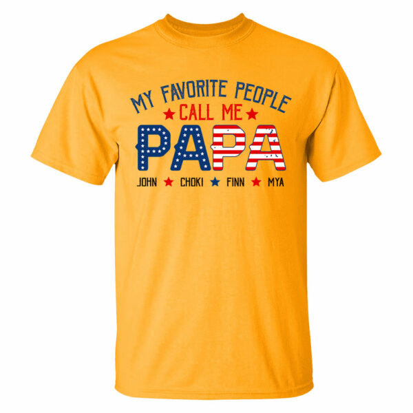 My Favorite People Called Me Papa, 4th of July Shirt, Gift For Grandpa, Dad - Image 8