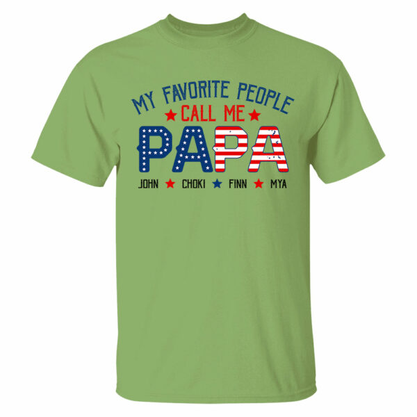 My Favorite People Called Me Papa, 4th of July Shirt, Gift For Grandpa, Dad - Image 10