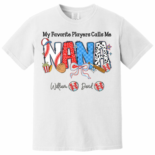 My Favorite Player Calls Me Nana - Personalized Shirt For Grandma - Image 2
