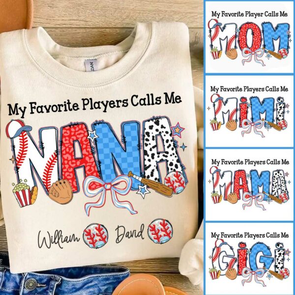 My Favorite Player Calls Me Nana - Personalized Shirt For Grandma