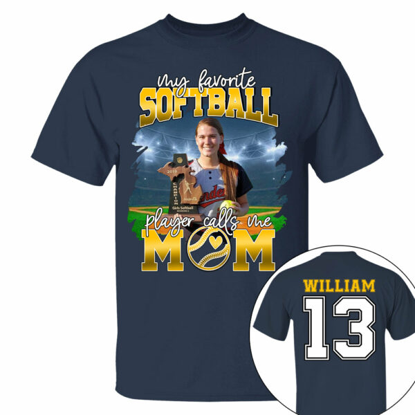 My Favorite Softball Player Calls Me Mom Personalized Softball Shirt Gift Softball Mom Softball Dad GameDay - Image 9