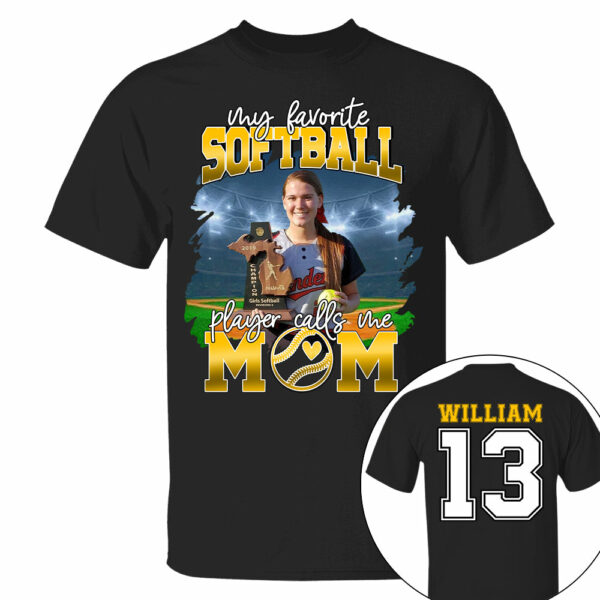 My Favorite Softball Player Calls Me Mom Personalized Softball Shirt Gift Softball Mom Softball Dad GameDay - Image 2