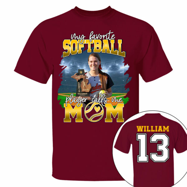 My Favorite Softball Player Calls Me Mom Personalized Softball Shirt Gift Softball Mom Softball Dad GameDay - Image 6
