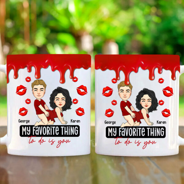 My Favorite Thing To Do Is You - Personalized Mug For Couple - Image 2