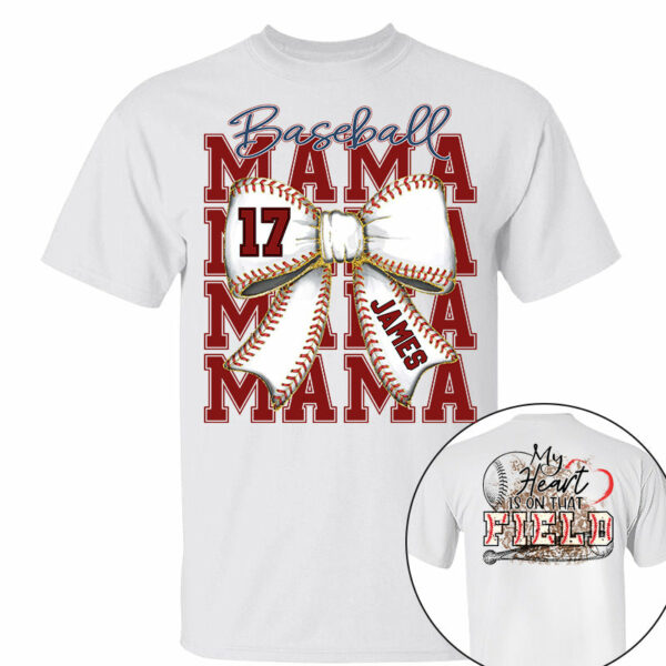 My Heart Is On That Field, Personalized Baseball Mom Shirt, Gift For Baseball Lover A2110 - Image 3