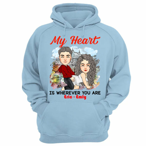 My Heart Is Wherever You Are - Personalized Shirt For Couple - Image 12