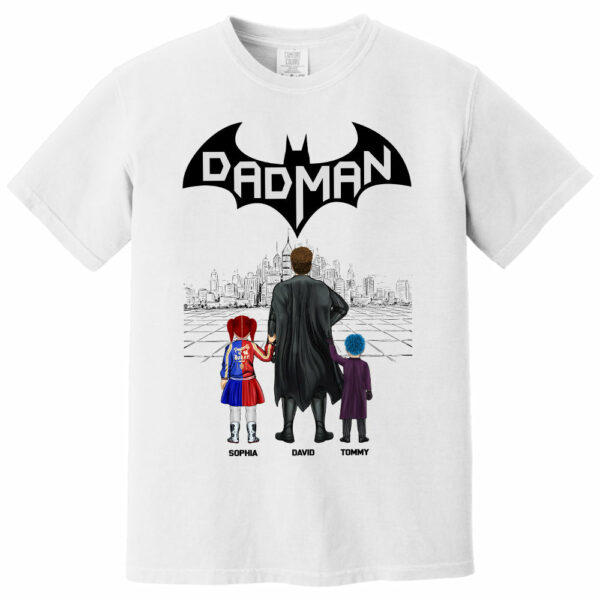 My Superhero Dadman, Gift For Father's Day, Personalized Shirt T1807 - Image 8