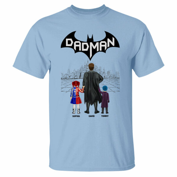 My Superhero Dadman, Gift For Father's Day, Personalized Shirt T1807 - Image 6